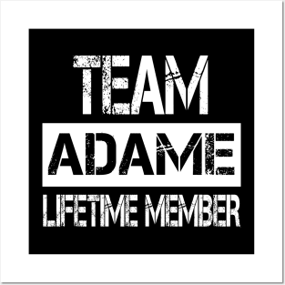 Adame Name - Team Adame Lifetime Member Posters and Art